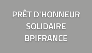 Pret d'honneur Solidaire Bpifrance